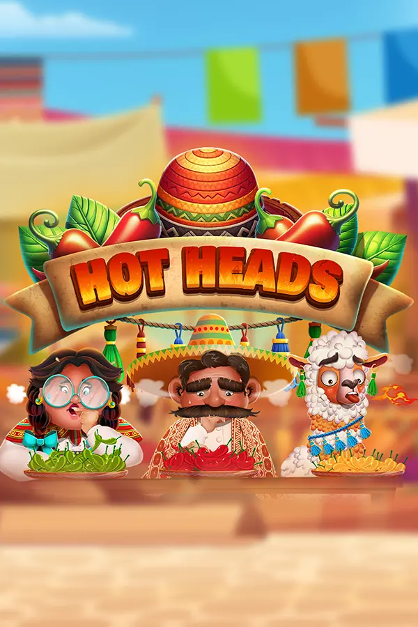 Hot Heads